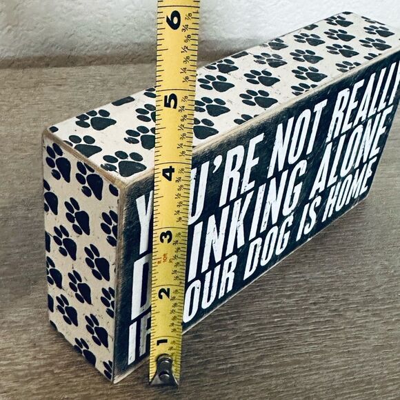 Funny Drinking Alone / Dog Lover Wooden Decor Sign - Picture 3 of 4